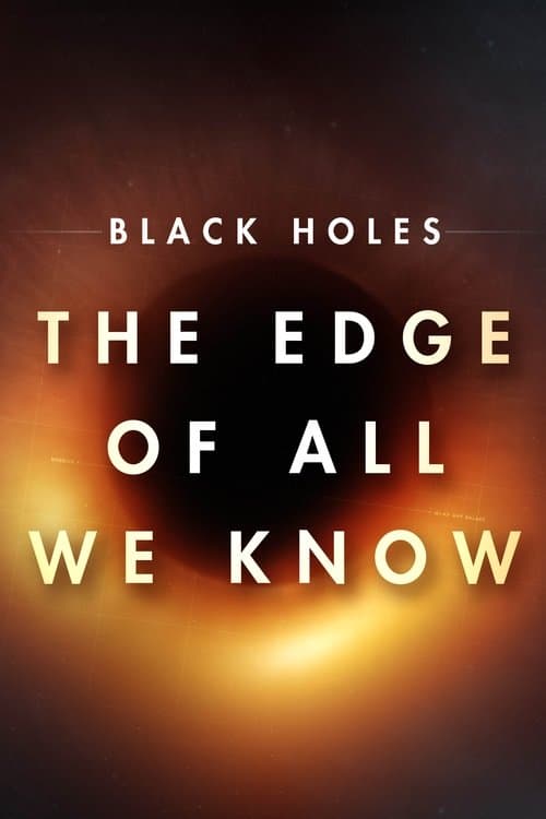 Poster: Black Holes | The Edge of All We Know