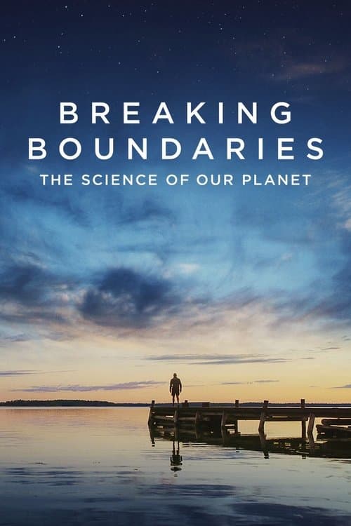 Poster: Breaking Boundaries: The Science Of Our Planet