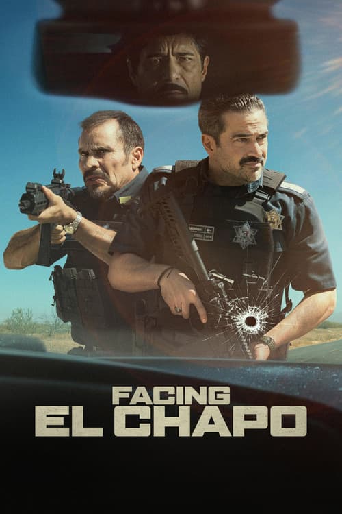 Poster: Facing El Chapo