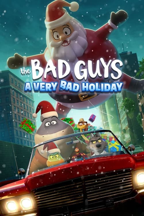 Poster: The Bad Guys: A Very Bad Holiday