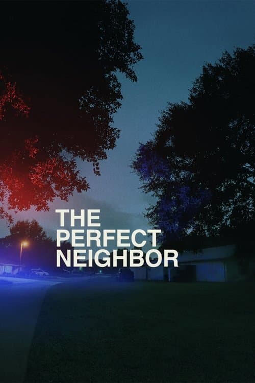 Poster: The Perfect Neighbor